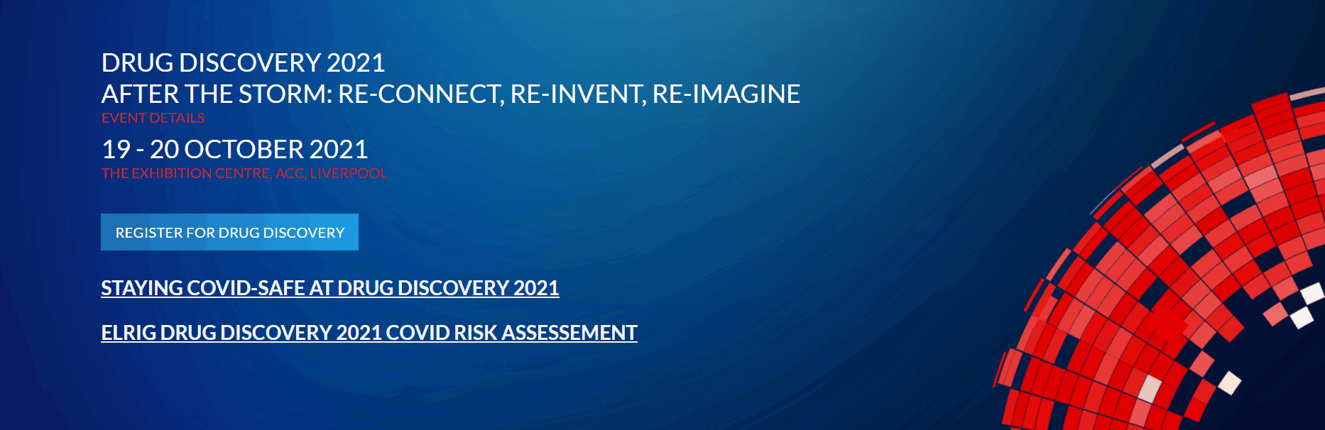 ELRIG Drug Discovery 2021 AFTER THE STORM RECONNECT, REINVENT, RE