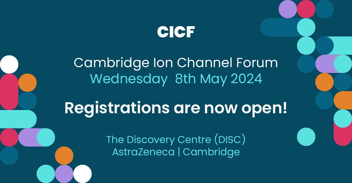 The Cambridge Ion Channel Forum (CICF) • Metrion Biosciences